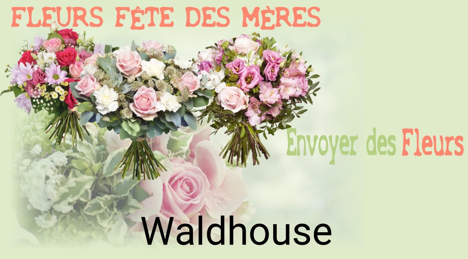Bouquet de Fête des Mères livré à Waldhouse
